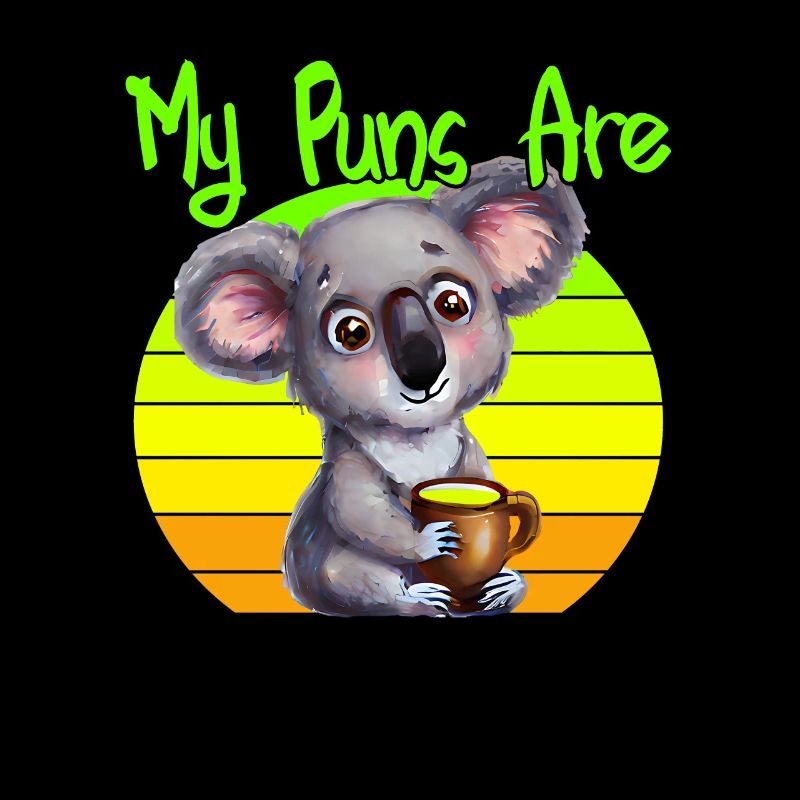 my puns are koala tea