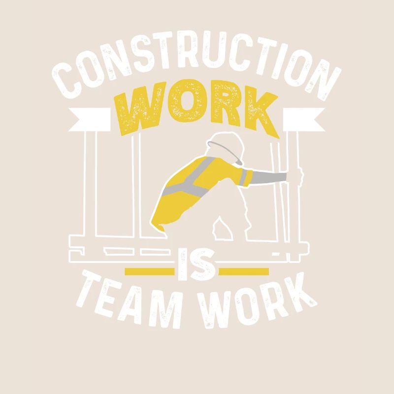 Construction work is teamwork Construction site teamwork