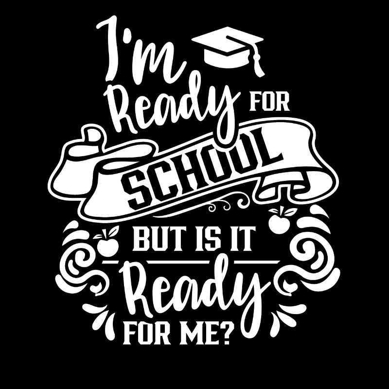 Je suis prête pour l’école, elle est prête pour moi