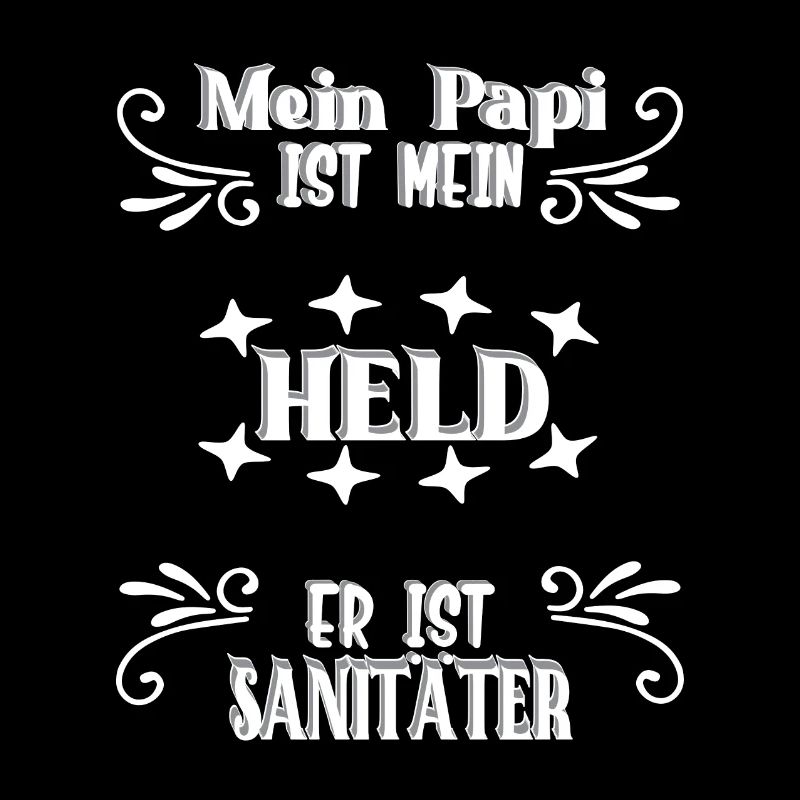 Mein Papi, mein Held, Sanitäter, Stolz, Geschenk