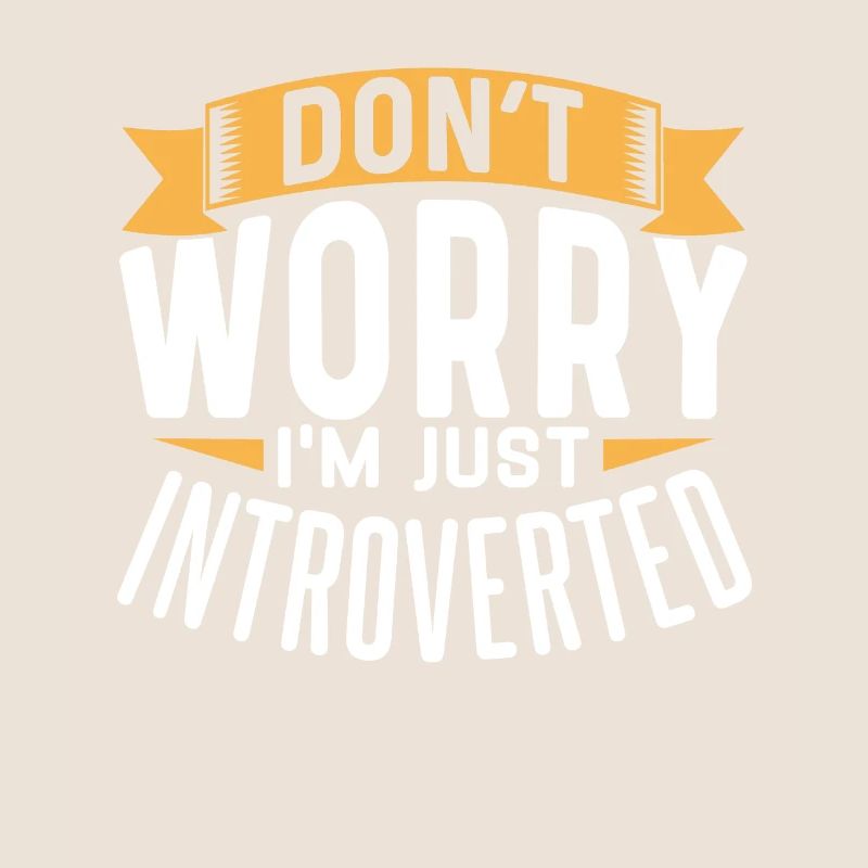 Ne t’inquiète pas, je suis juste introverti timide
