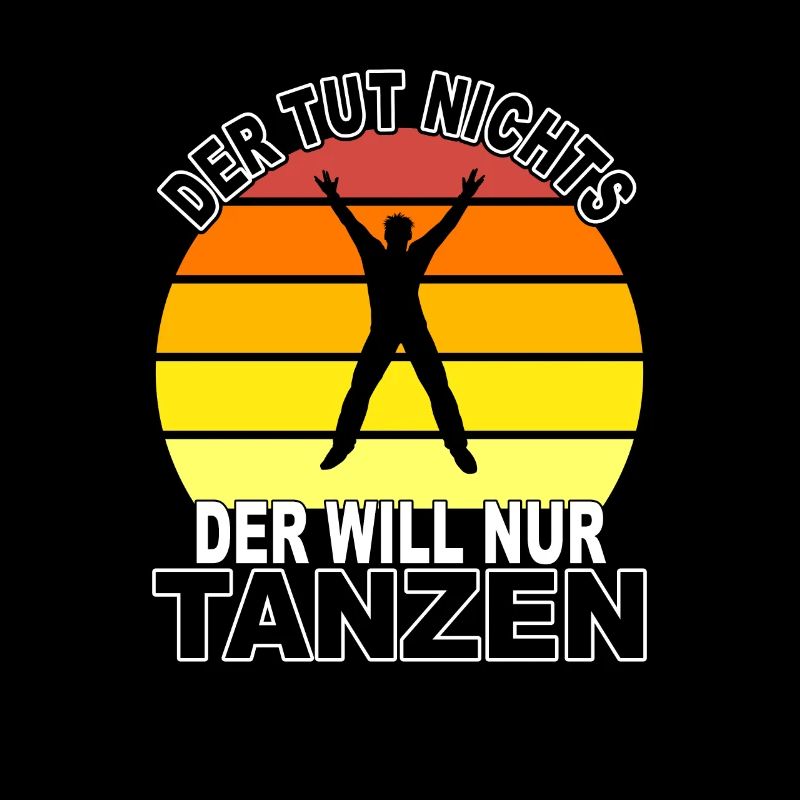 Tanzen Spruch