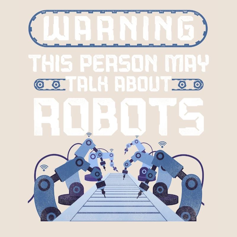 Robot Robotics Engineer Warning
