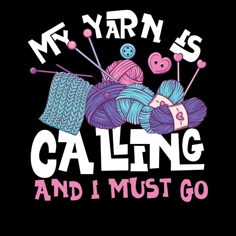 Knitting Knitter My Yarn Is
