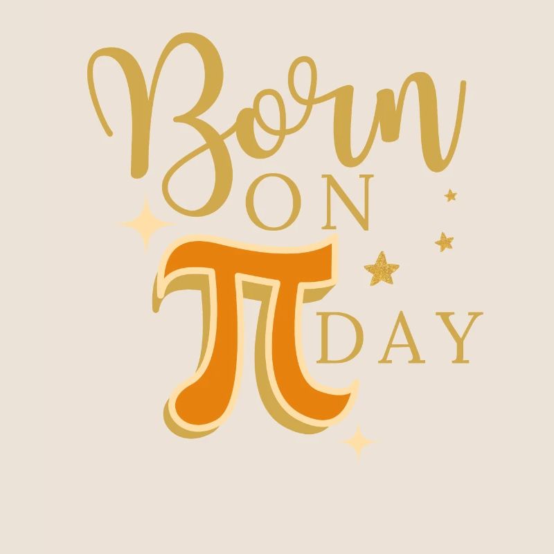 Born On Pi Day March 14th Birthday Pi Day Design