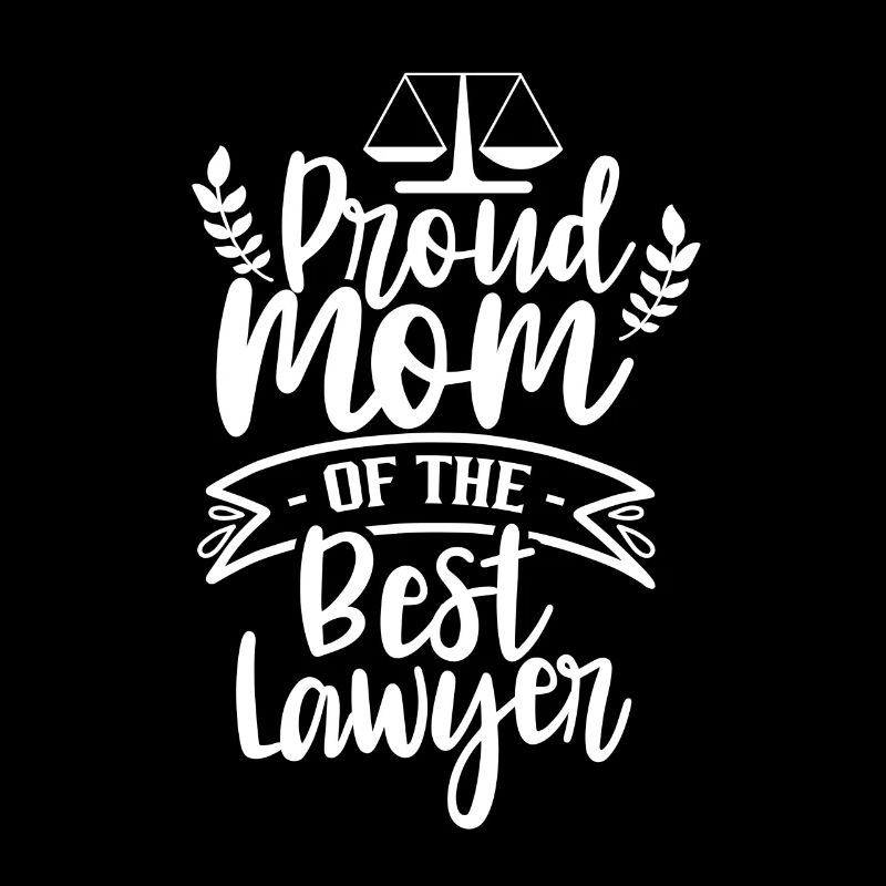 Fière maman du meilleur avocat Avocat Avocat