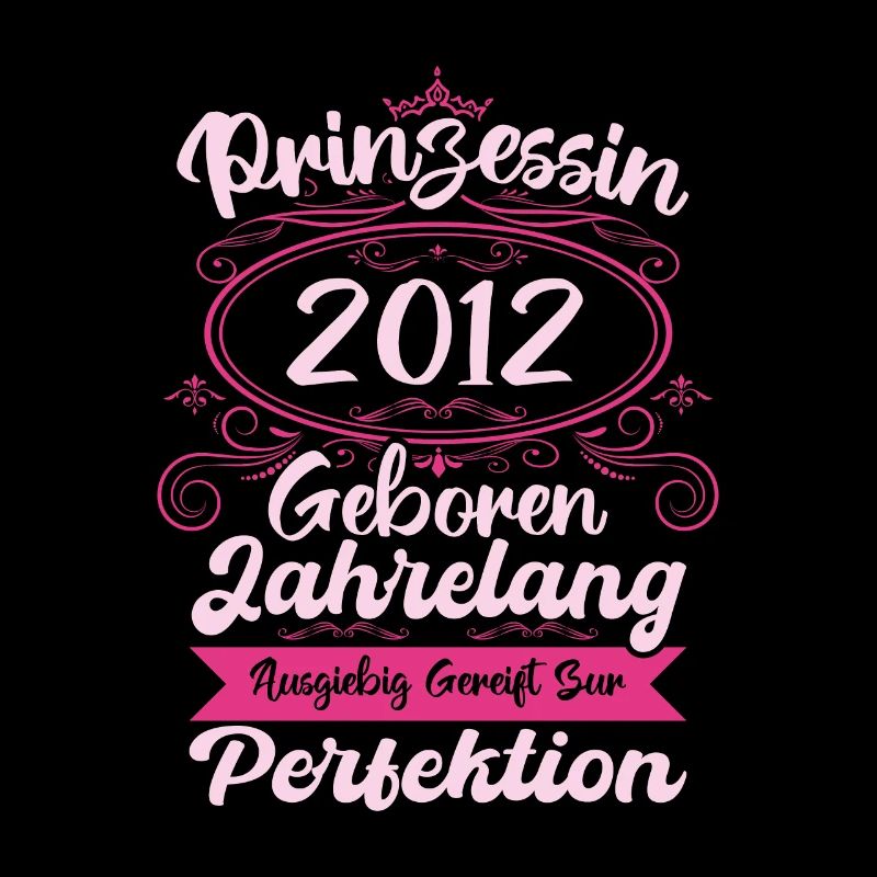 Prinzessin seit 2012 Geburtstag 2012