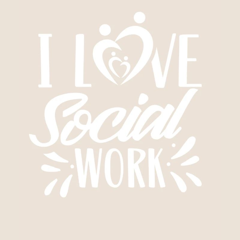I Love Social Work Social Worker Training