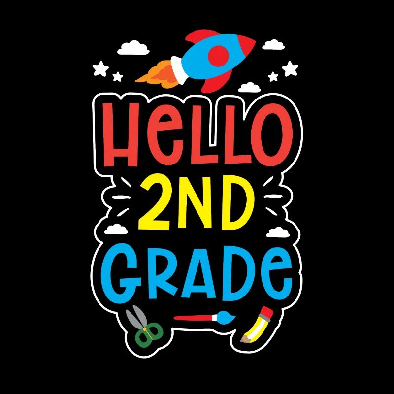 Hello 2nd Class Second Class Second Grader