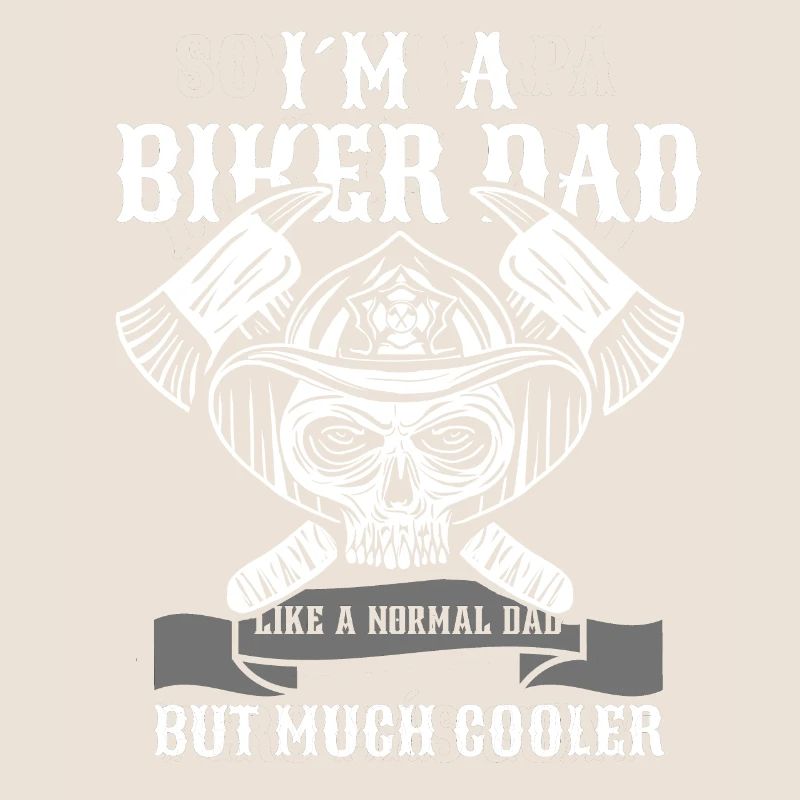 I'm a firefighter dad, a normal dad but cooler