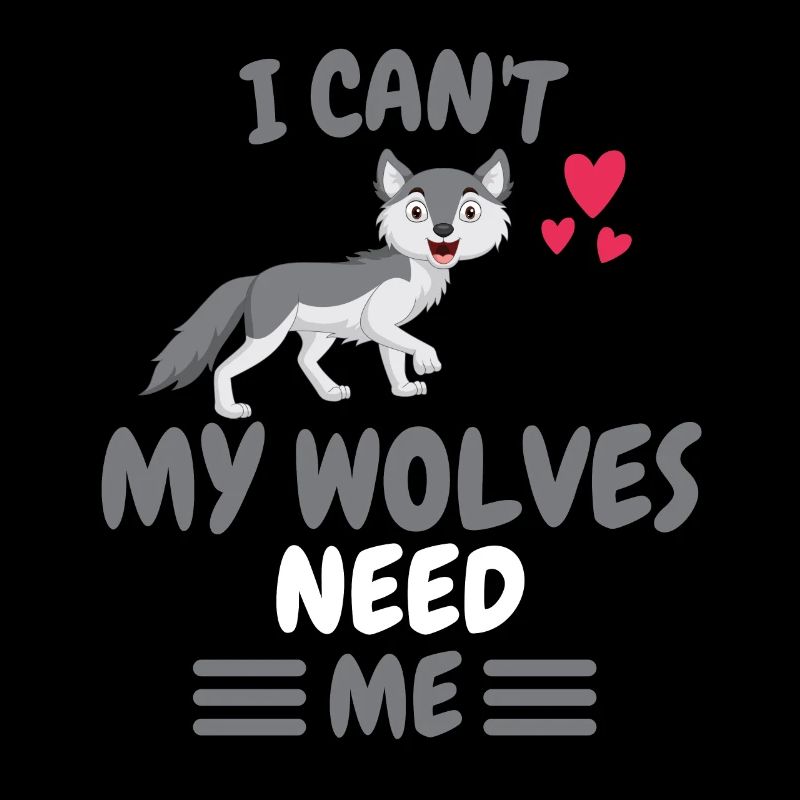 Ich kann nicht Wald Tier Lustiges Geschenk Wolf