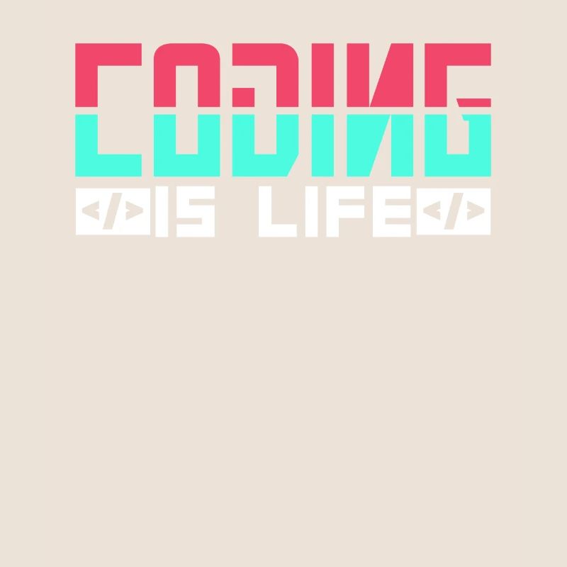 Coding is Life Programmer Coder Code