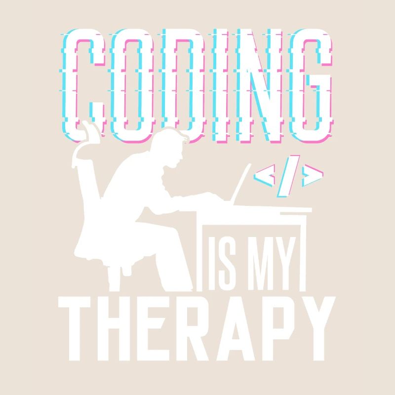 La programmation est ma thérapie Code Coder Coding