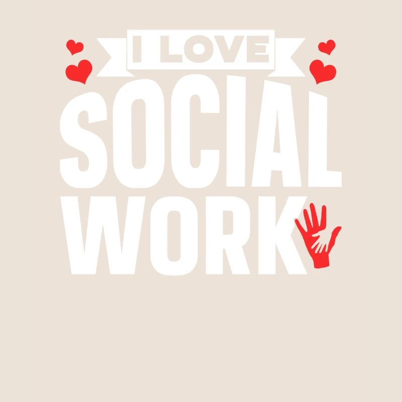 I Love Social Work Social Worker Training