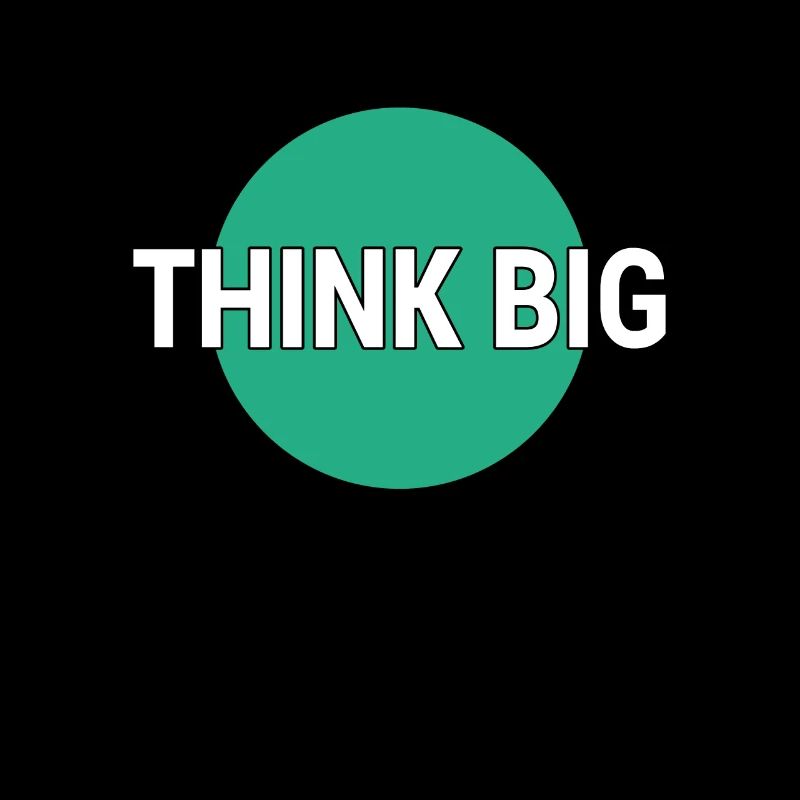 Denke groß think big