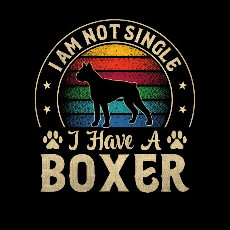 I am not single I have a boxer
