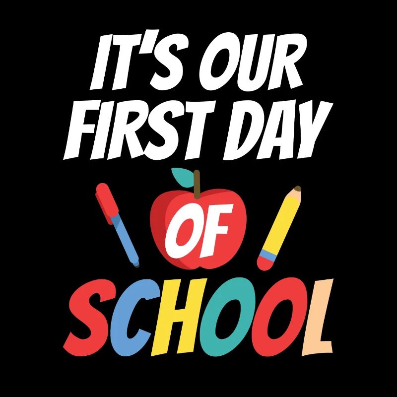 Es Ist Unser Erster Schultag Schule Schulstart