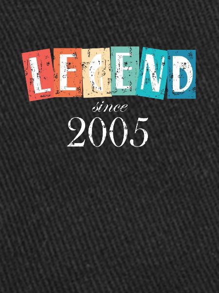 Legend since 2005