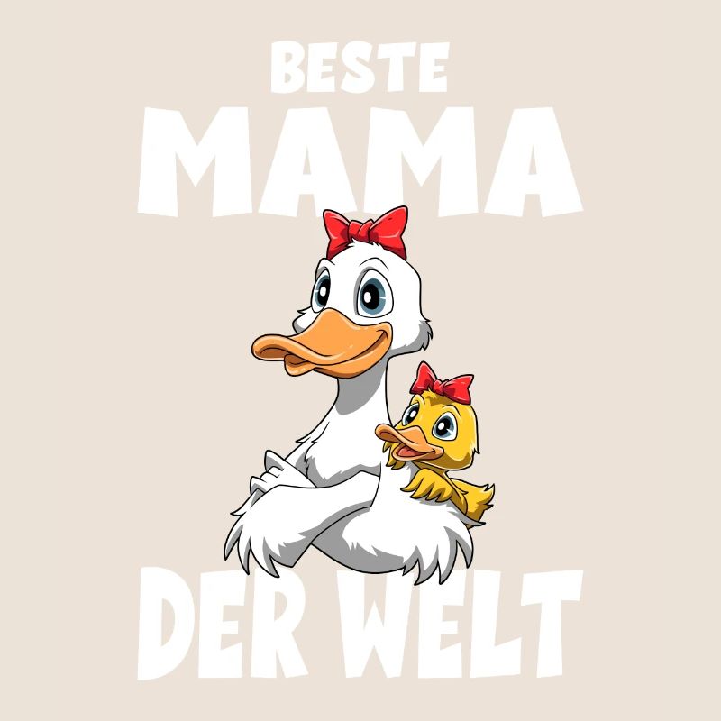 Beste Mama der Welt Muttertag Mutter Enten