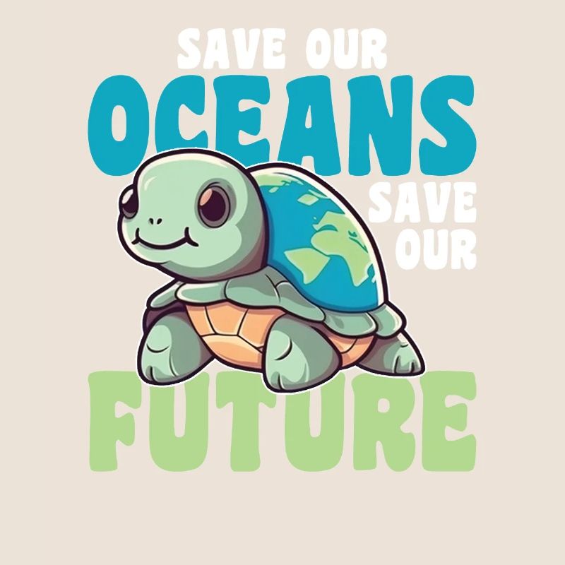 Turtle Earth save our oceans save our future