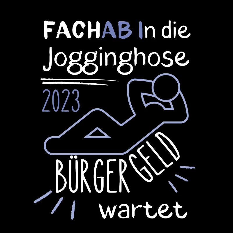 FACHAB In die Jogginghose Bürgergeld wartet blau