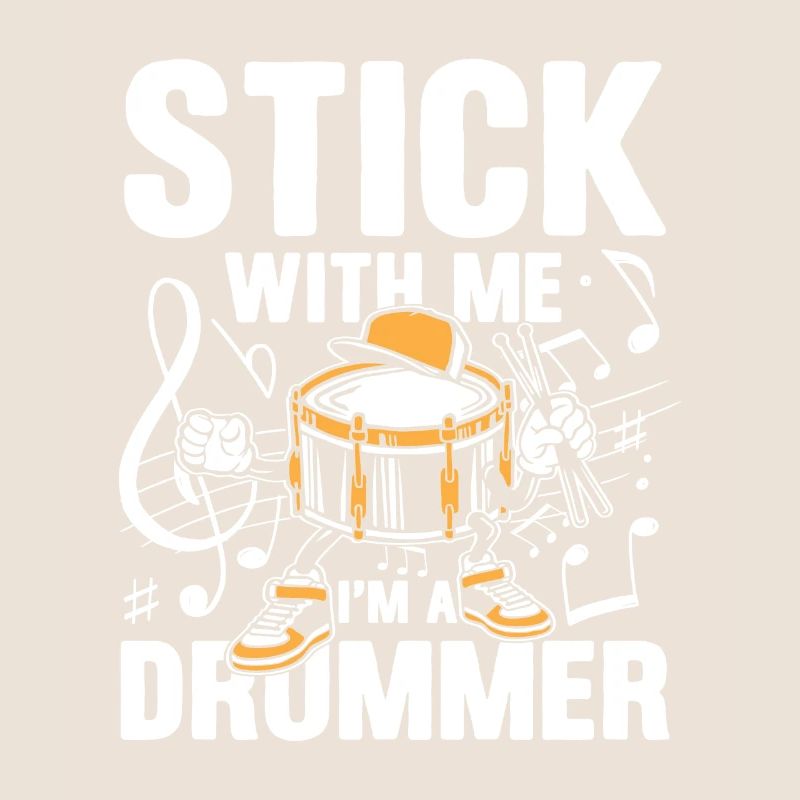 Stick With Me I'm A Drummer
