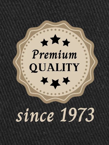 Premium Quality since 1973
