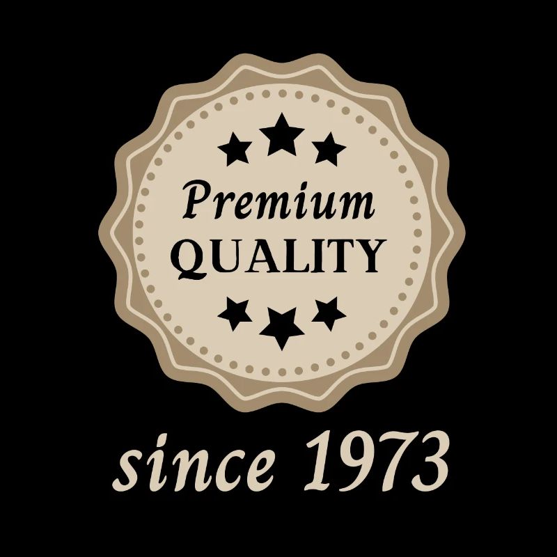 Premium Quality since 1973