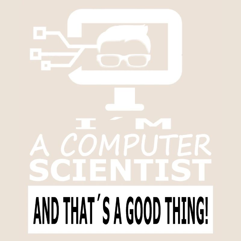 I'm a Computer Scientist Computer Computer Gift