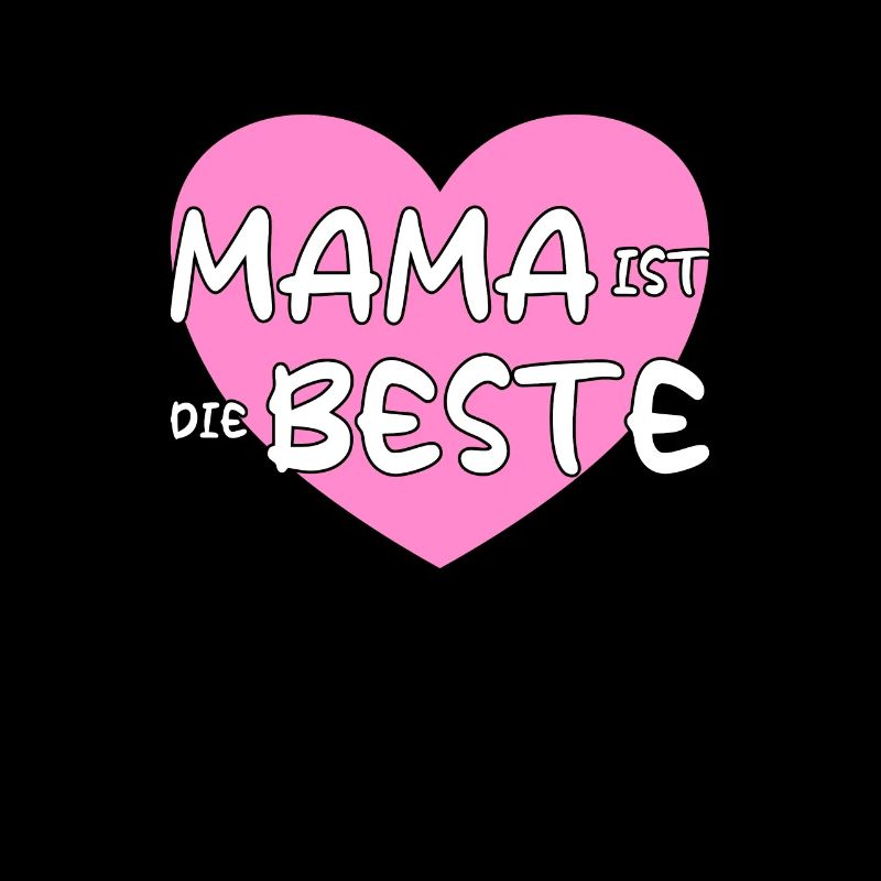 Mama ist die beste