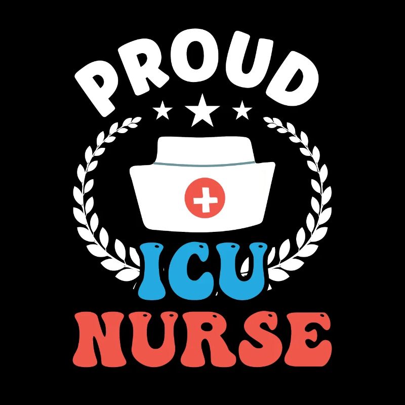 Proud Intensive Care Nurse