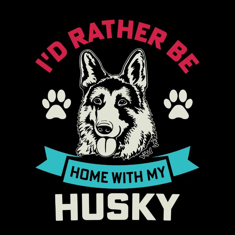 I'd rather be home with my husky