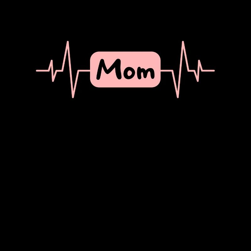 Mama Mom Heartbeat