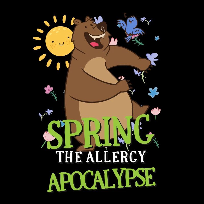 Spring The Allergy Apocalypse Funny Saying