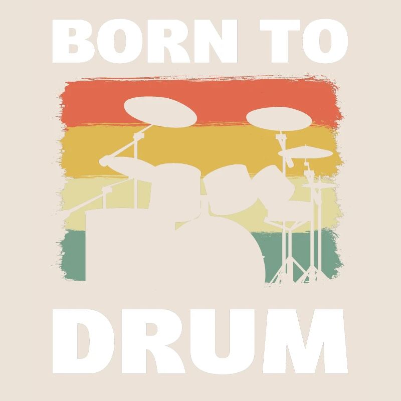 Born To Drum Musicians