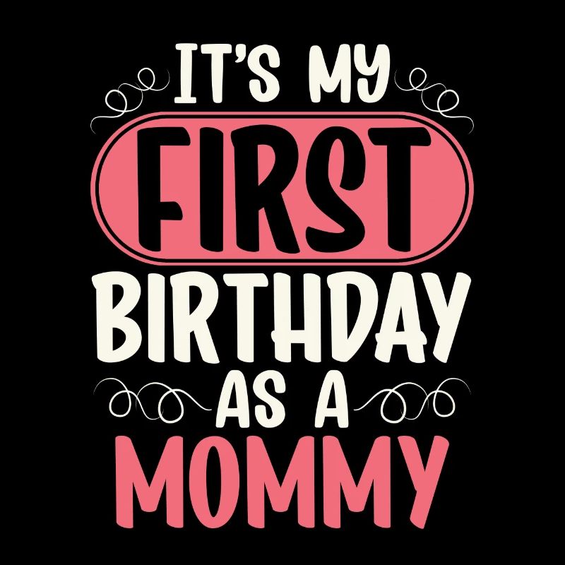 C’est mon premier anniversaire en tant que maman