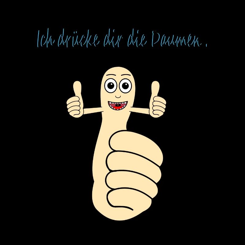 Ich drücke dir die Daumen
