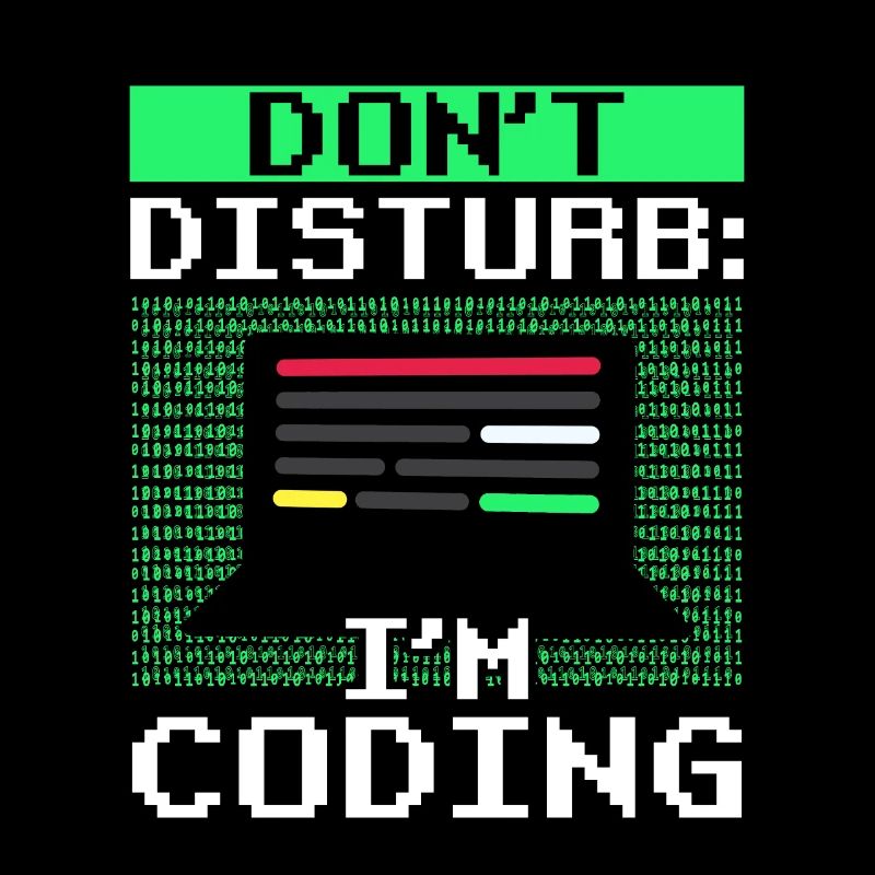 Stören Sie Nicht: Ich Programmiere Coding Coder