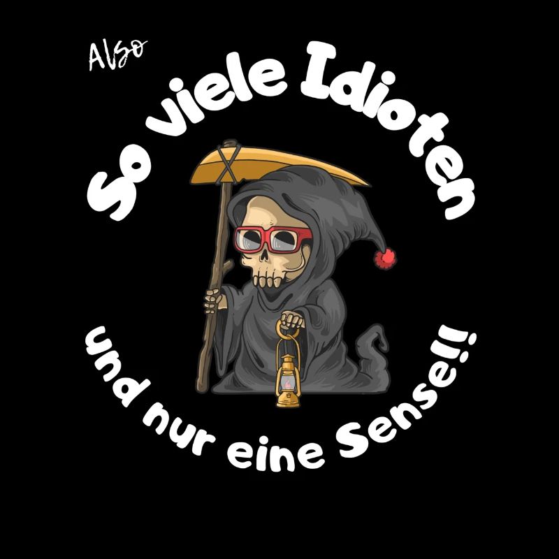 So viele Idioten!
