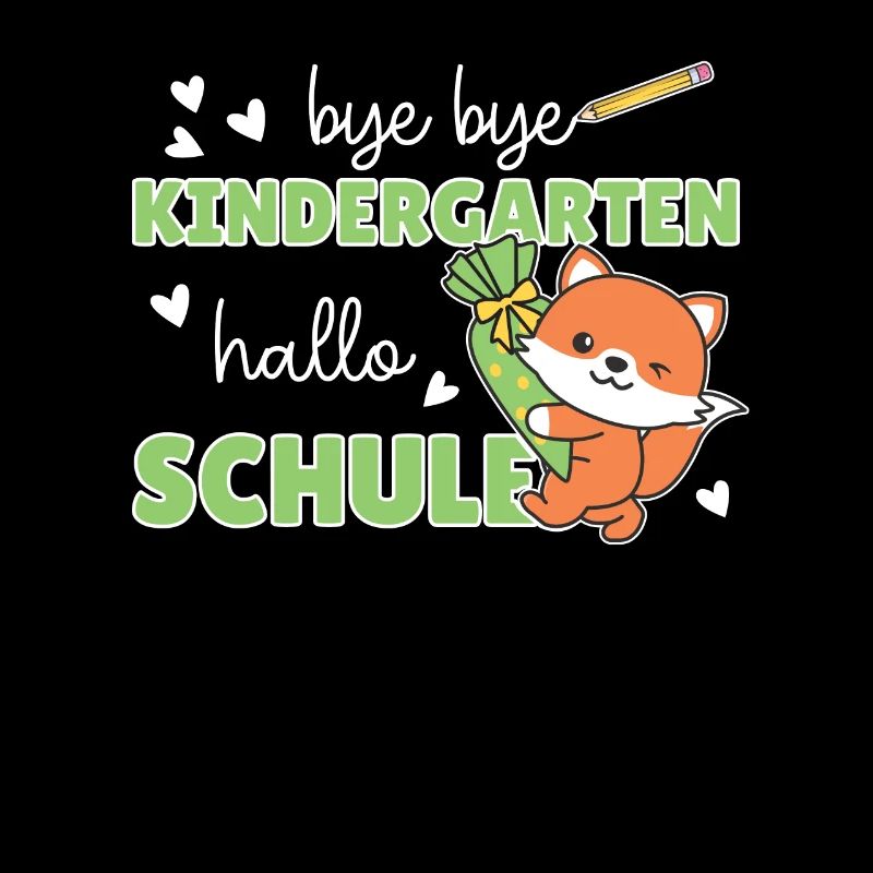 bye bye Kindergarten hallo Schule Fuchs