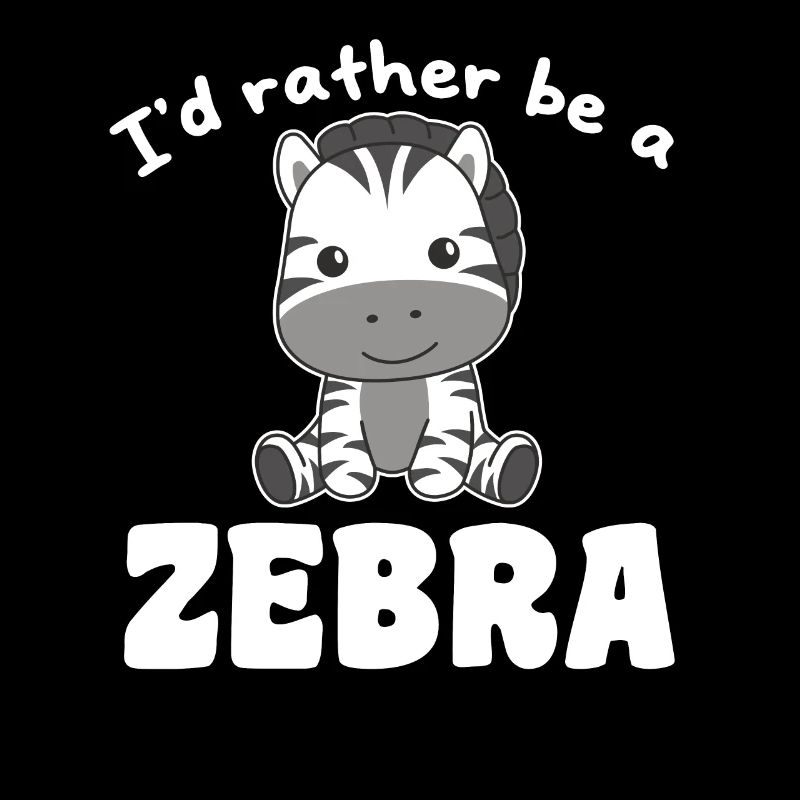 Ich wäre lieber ein Zebra - süßes Zebra