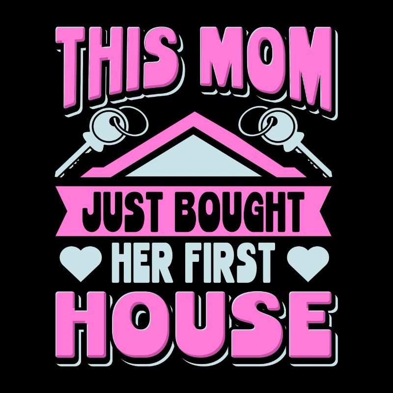 Maman cette maman a acheté sa première maison