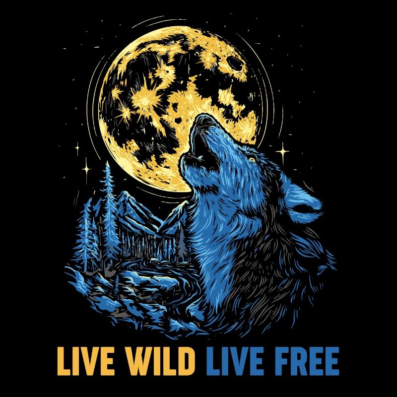 Howling Wolf Live Wild Live Free