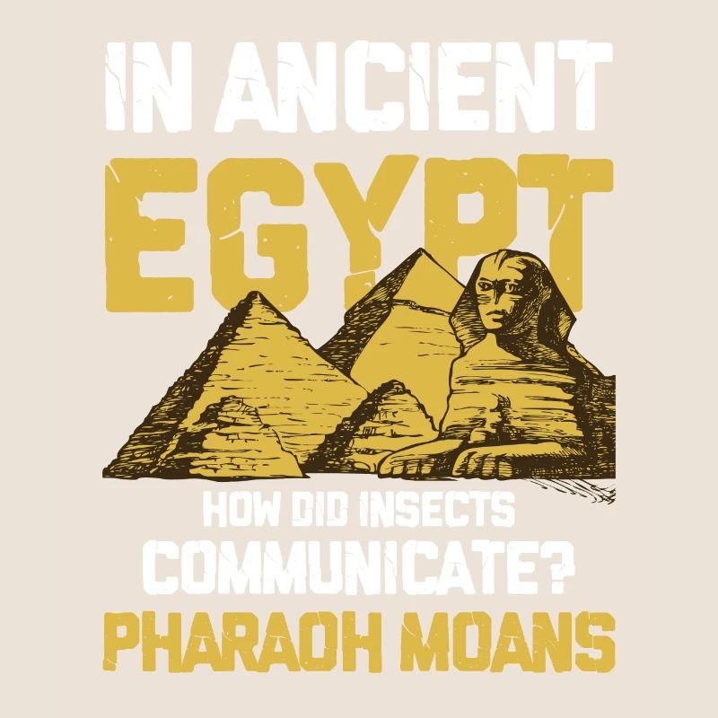 In Ancient Egypt Insect Communicate Pharaoh Moans