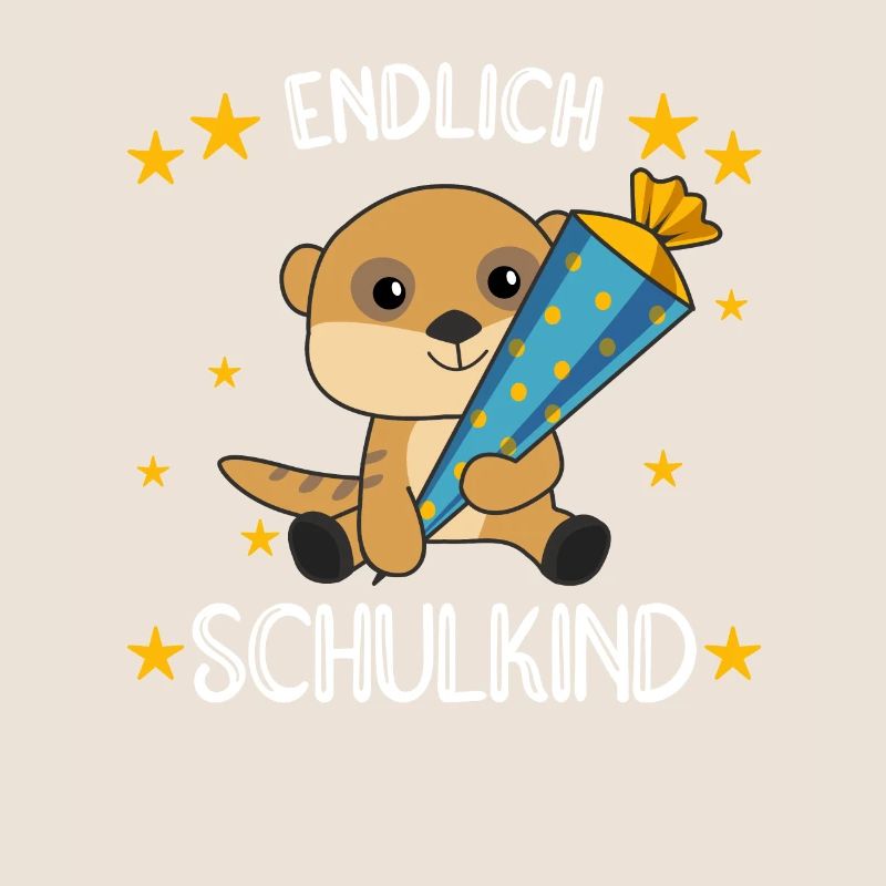 endlich Schulkind Einschulung Schule Erdmännchen