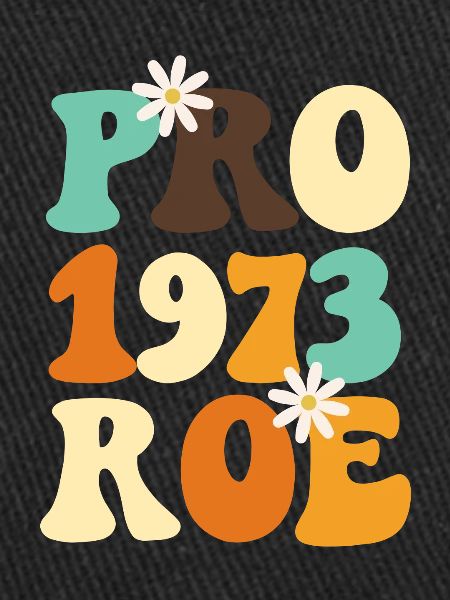 Féministe Pro 1973 Roe
