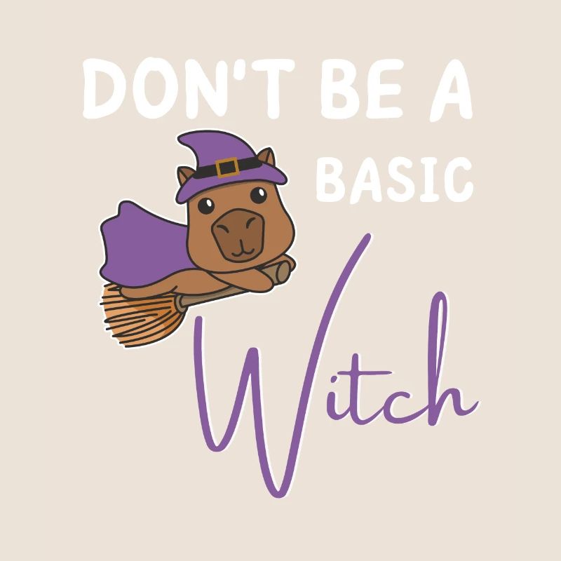 Capybara Halloween Hexen don't be a basic Witch