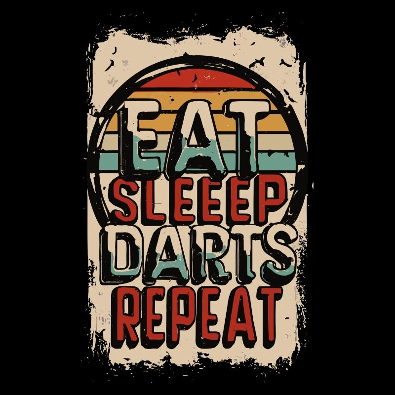 Eat Sleep Darts Repeat Dart Saying