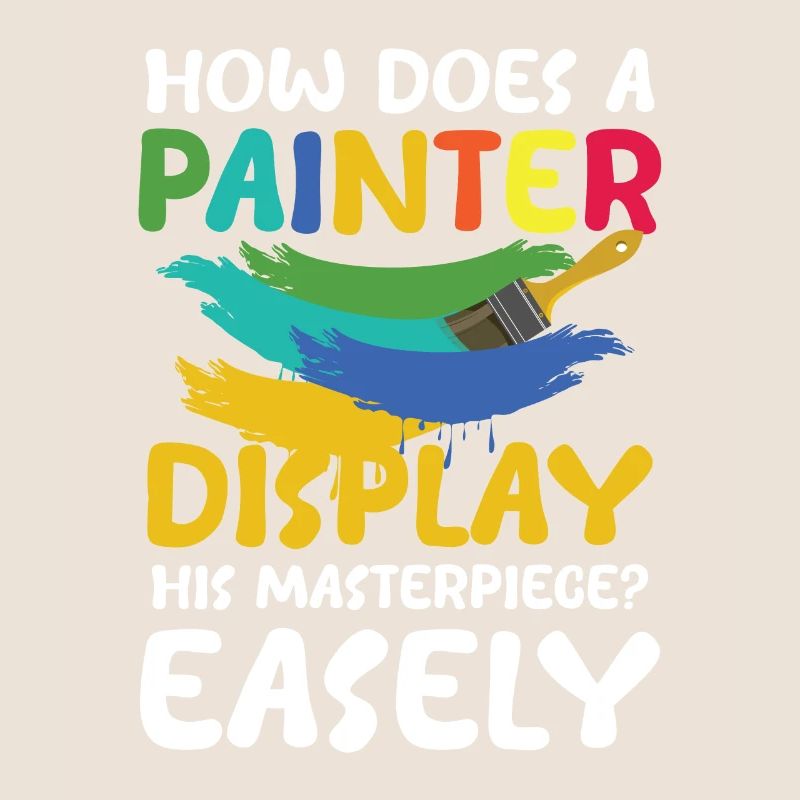 How Does A Painter Display His Masterpiece Easely