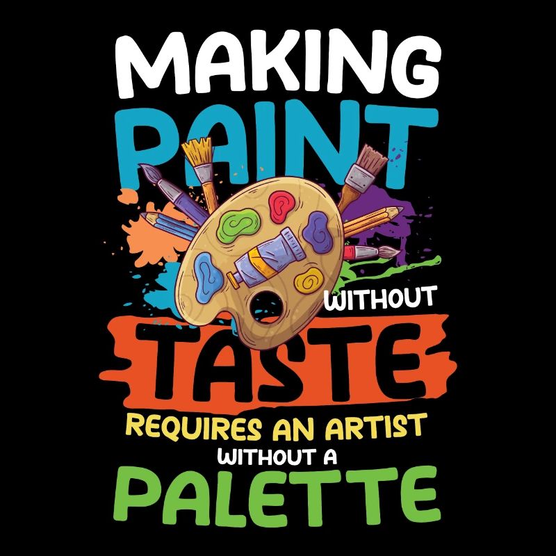 Making Paint Without Taste Artist Without Palette